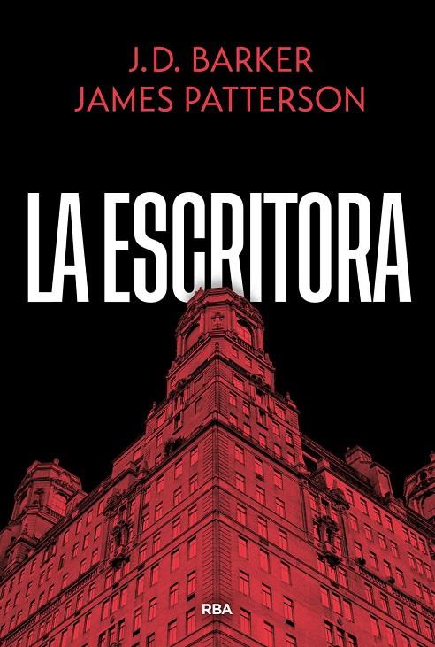 Escritora, La | 9788410988866 | Barker, J.D. / Patterson, James