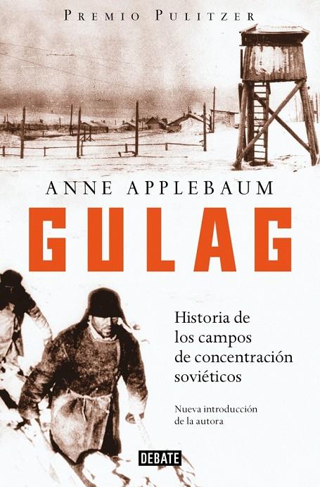 Gulag : Historia de los campos de concentración soviéticos | 9791387600143 | Applebaum, Anne