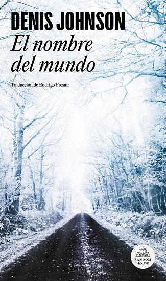 Nombre del mundo, El | 9788439709640 | Johnson, Denis