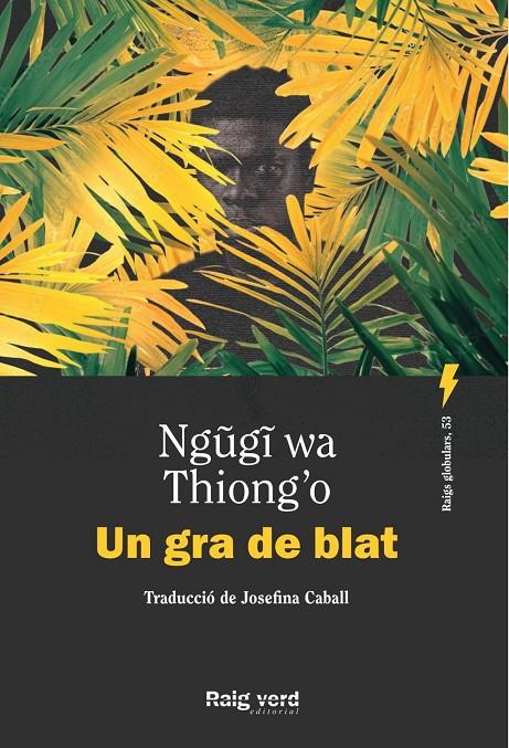 Gra de blat, Un | 9788410487505 | Thiong'o, Ngugi wa