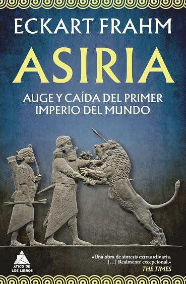 Asiria : Auge y caída del primer imperio del mundo | 9791387592783 | Frahm, Eckart