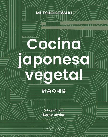 Cocina japonesa vegetal | 9791387520670 | Kowaki, Mutsuo