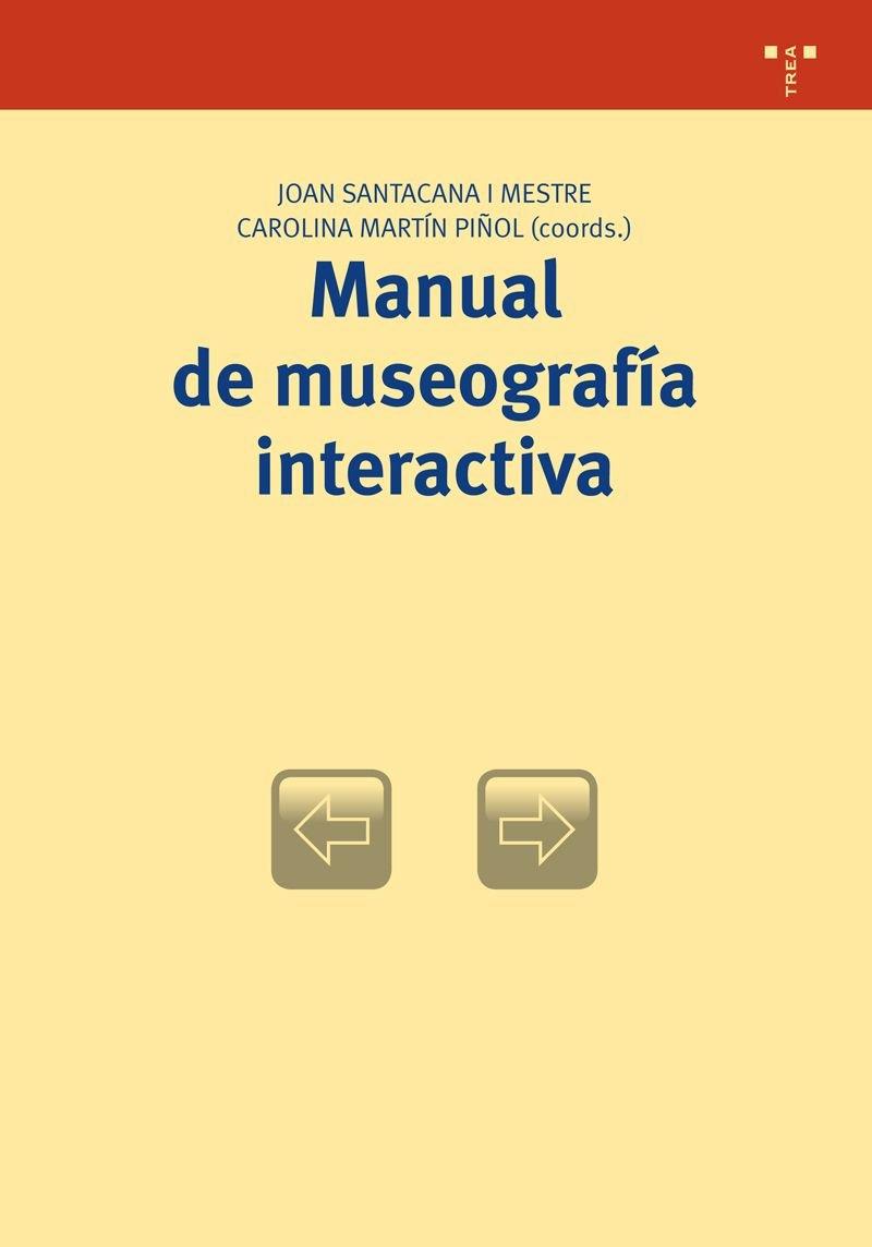 Manual de museografía interactiva | 9788497045315 | Martín Piñol, Carolina / Santacana i Mestre, Joan