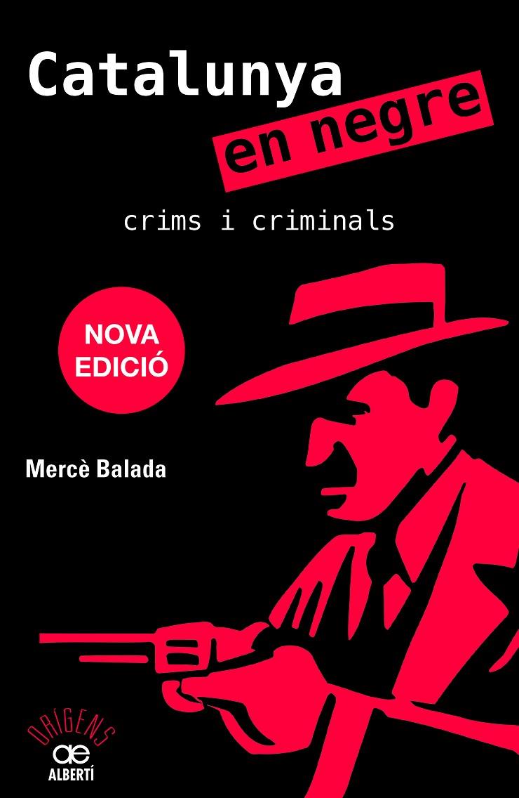 Catalunya en negre : Crims i criminals | 9788472461956 | Balada, Mercè