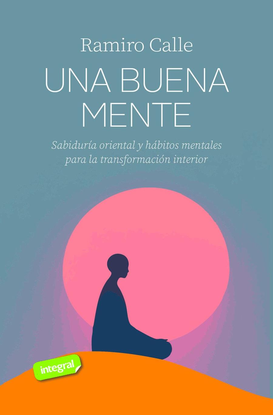 Buena mente, Un | 9788491182931 | Calle, Ramiro