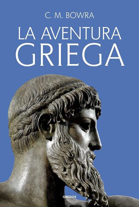 Aventura griega, La | 9788424999414 | Bowra, C.M.