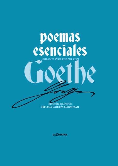 Poemas esenciales de Goethe | 9788412856576 | Goethe, Johann Wolfgang von