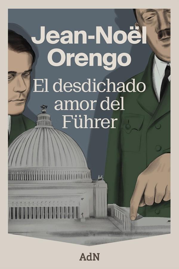 Desdichado amor del Führer, El | 9791387596170 | Orengo, Jean-Noël
