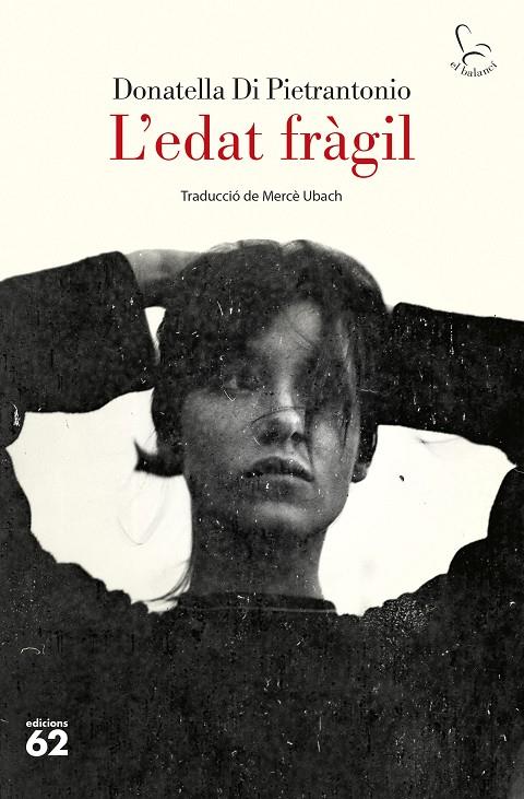 Edat fràgil, L' | 9788429782592 | Pietrantonio, Donatella Di