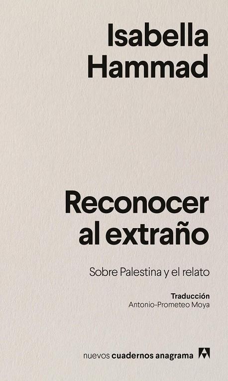 Reconocer al extraño : Sobre Palestina y el relato | 9788433946645 | Hammad, Isabella