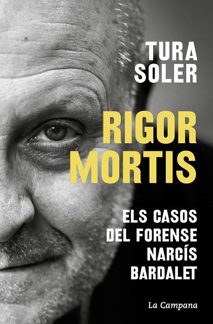 Rigor mortis : Els casos del forense Narcís Bardalet | 9788419245625 | Soler, Tura
