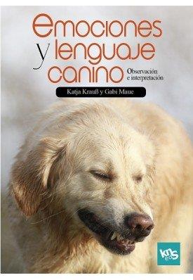 Emociones y lenguaje canino | 9788412418538 | Krauß, Katja / Maue, Gabi