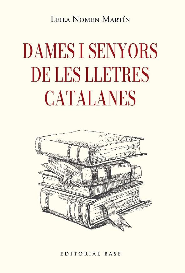 Dames i senyors de les lletres catalanes | 9791387728410 | Nomen, Leila