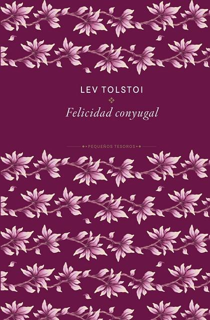 Felicidad conyugal, La | 9788410989467 | Tolstoi, Lev