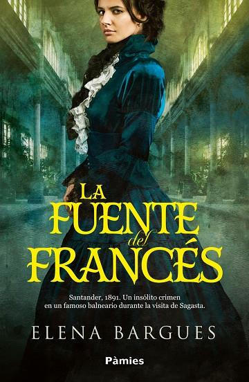 Fuente del Francés, La | 9788419301918 | Bargues, Elena