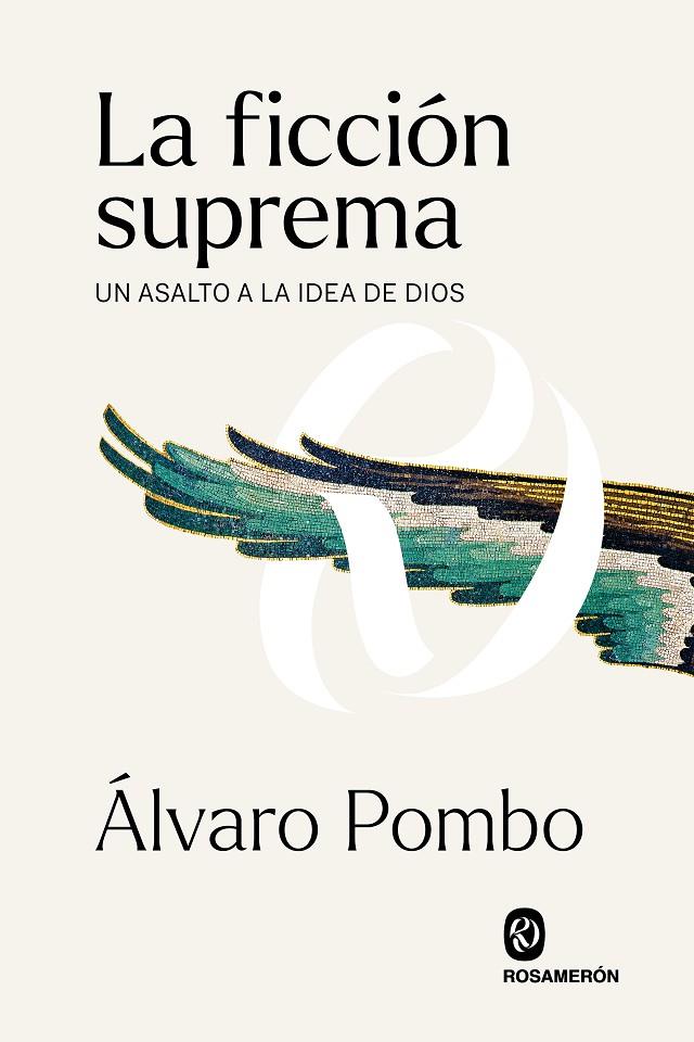 Ficción suprema, La : Un asalto a la idea de Dios | 9788412473902 | Pombo, Álvaro
