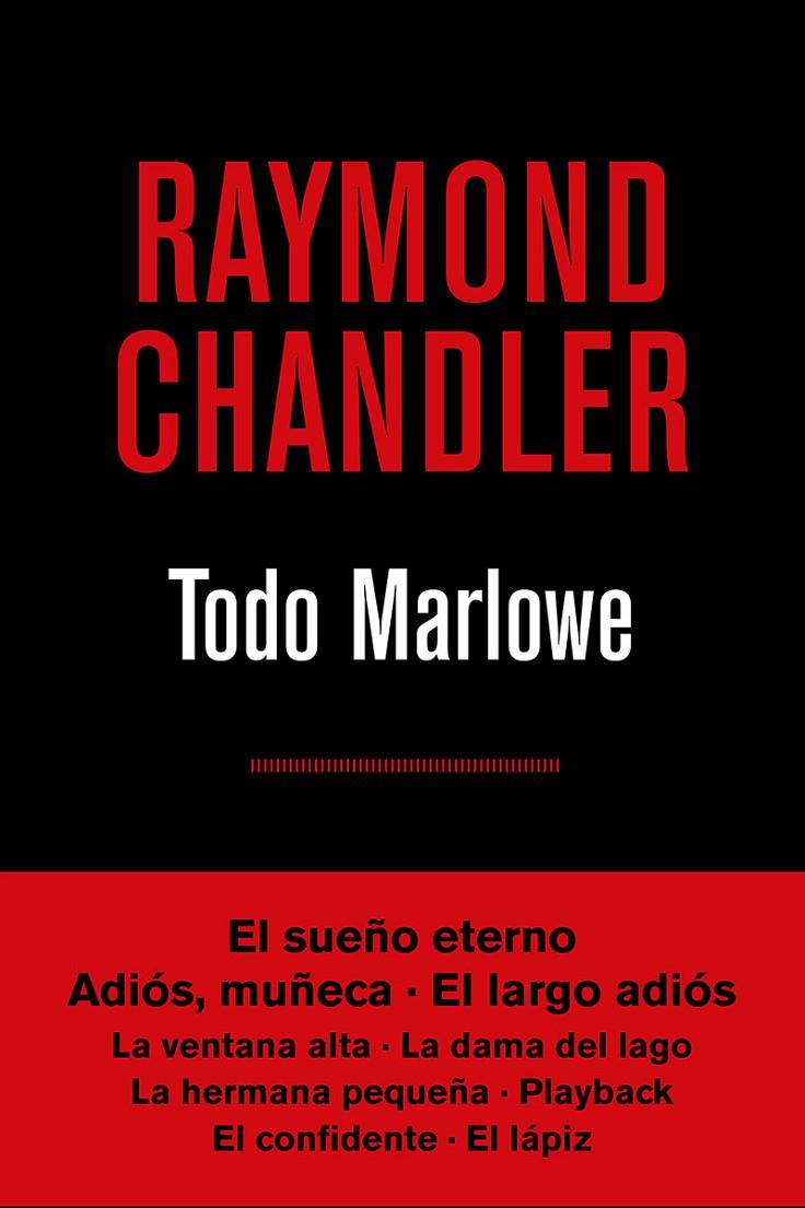 Todo Marlowe | 9788490567807 | Chandler, Raymond