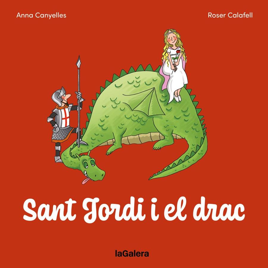 Sant Jordi i el drac | 9788424676780 | Canyelles, Anna / Calafell, Roser