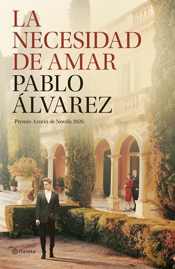 Necesidad de amar, La | 9788408322665 | Álvarez, Pablo