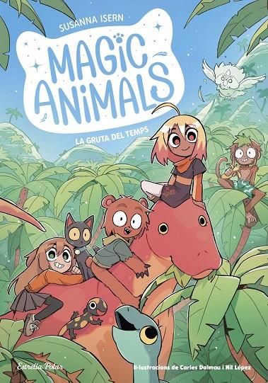 Magic Animals 12 : La gruta del Temps | 9791387783396 | Isern, Susanna / Dalmau, Carles