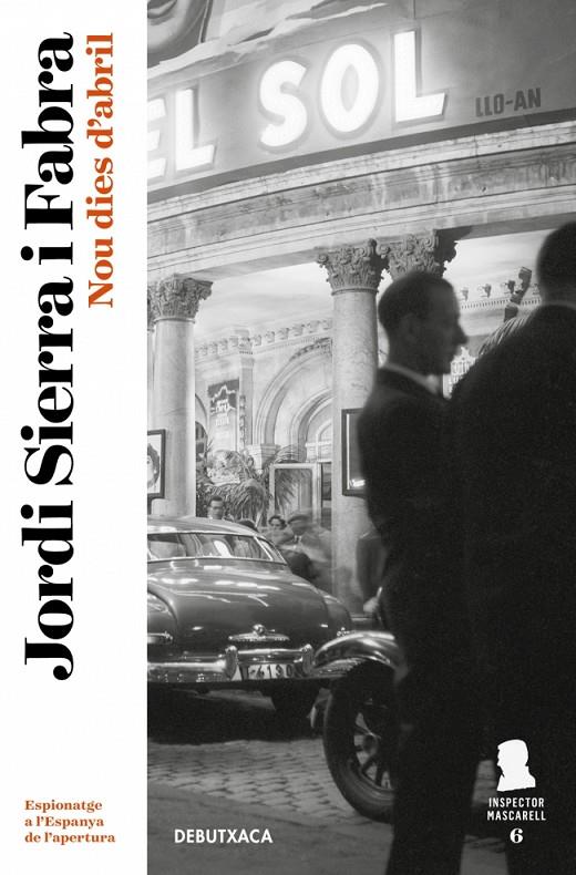 Inspector Mascarell 6 : Nou dies d'abril | 9788417444075 | Sierra i Fabra, Jordi