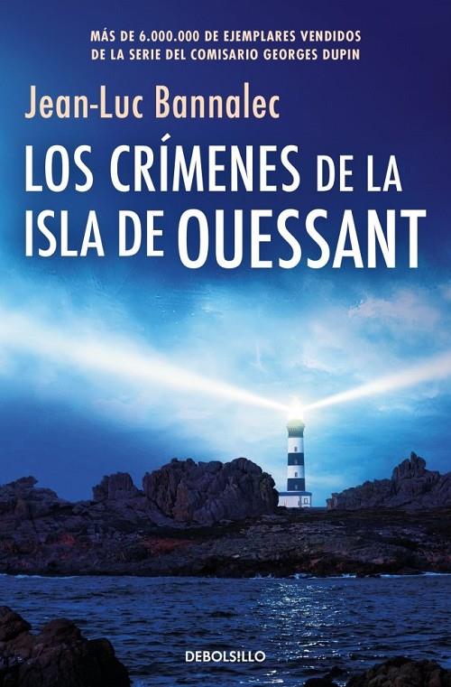 Comisario Dupin 13 : Los crímenes de la isla de Ouessant | 9788466389792 | Bannalec, Jean-Luc