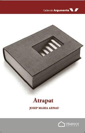 Atrapat | 9788412339901 | Arnau de Bolós, Josep Maria