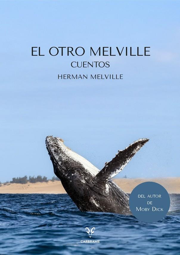 Otro Melville, El : Cuentos | 9791399115901 | Melville, Herman