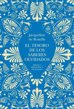 Tesoro de los saberes olvidados, El | 9791387688981 | Romilly, Jacqueline de