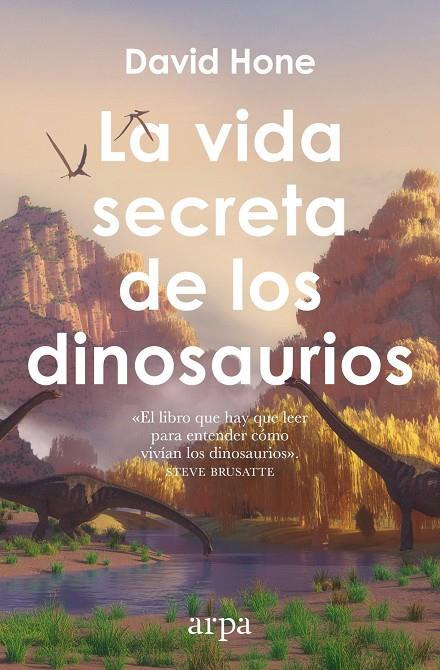 Vida secreta de los dinosaurios, La | 9791387833985 | Hone, David