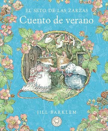 Seto de las Zarzas, El : Cuento de verano (Nueva edición) | 9788410323414 | Barklem, Jill