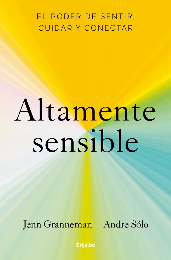 Altamente sensible | 9788425361470 | Granneman, Jenn / Sólo, Andre