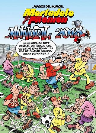 Magos del Humor Mortadelo y Filemón 188 : Mundial 2018 | 9788402432032 | Ibáñez, Francisco