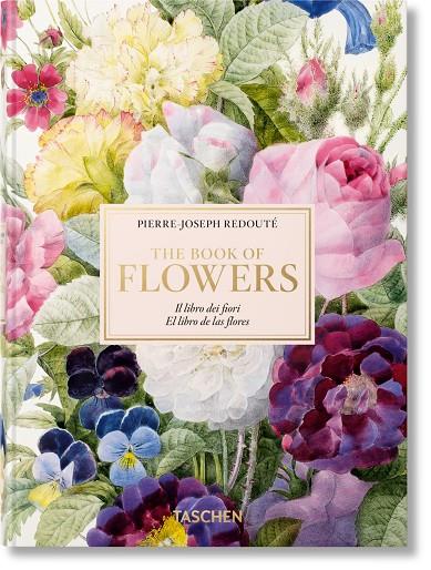 Book of Flowers, The | 9783836566308 | Redouté, Pierre-Joseph