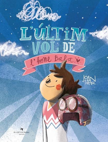 Últim vol de l'home bala, L' | 9788419747204 | Turu, Joan