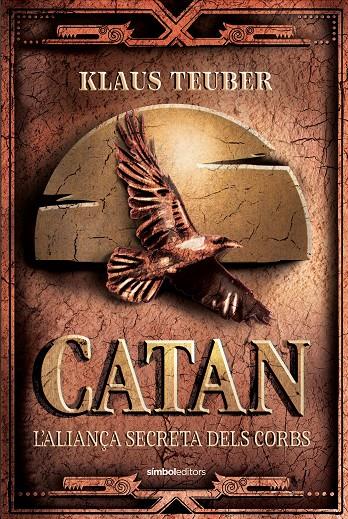 Catan 2 : L'aliança secreta dels corbs | 9788418696381 | Teuber, Klaus
