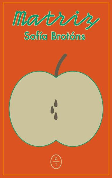 Matriz | 9788412991277 | Brotóns, Sofía