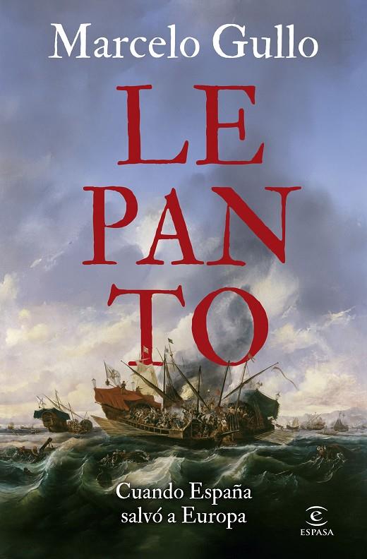 Lepanto : Cuando España salvó a Europa | 9788467078732 | Gullo Omodeo, Marcelo