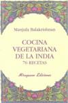 Cocina vegetariana de la India : 76 recetas | 9788478133383 | Balakrishnan, Manjula
