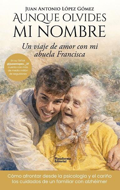 Aunque olvides mi nombre | 9791388080364 | López Gómez, Juan Antonio