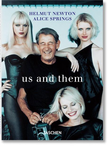 Helmut Newton & Alice Springs : Us and Them | 9783836596916 | Harder, Matthias