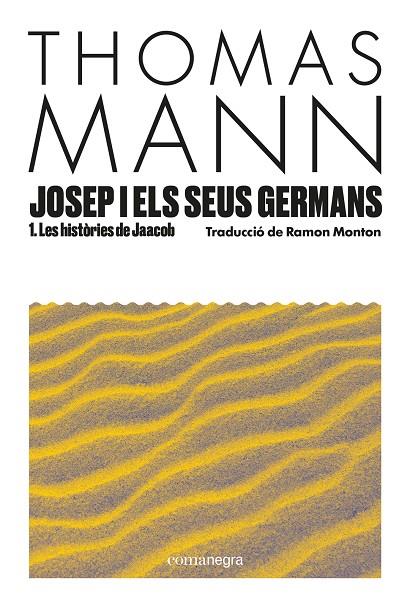 Josep i els seus germans I : Les històries de Jaacob | 9788410161849 | Mann, Thomas