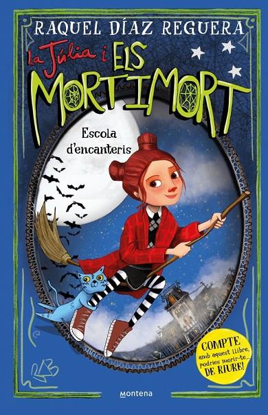 Júlia i els Mortimort 3, La : Escola d'encanteris | 9788410395657 | Díaz Reguera, Raquel