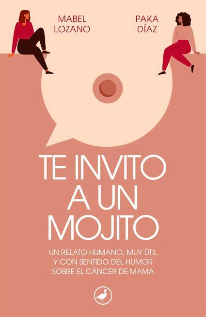 Te invito a un mojito | 9788418059728 | Díaz, Paka / Lozano, Mabel