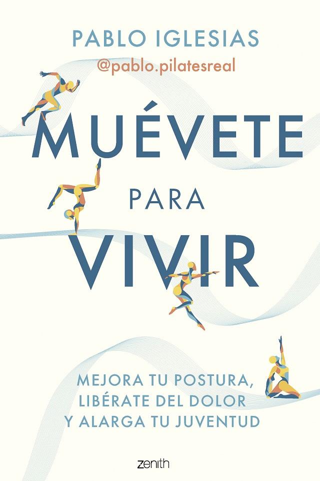 Muévete para vivir | 9788408297260 | Iglesias, Pablo