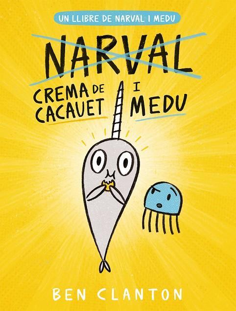 Narval i Medu 4 : Crema de cacauet i Medu | 9788426146786 | Clanton, Ben