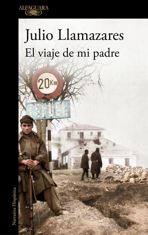 Viaje de mi padre, El | 9788420479279 | Llamazares, Julio