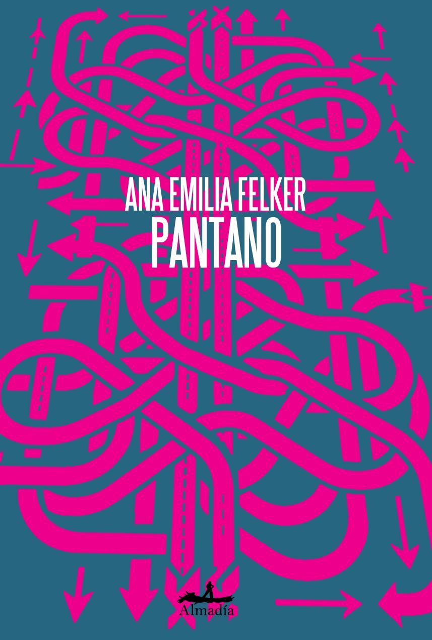 Pantano | 9788412690095 | Felker, Ana Emilia