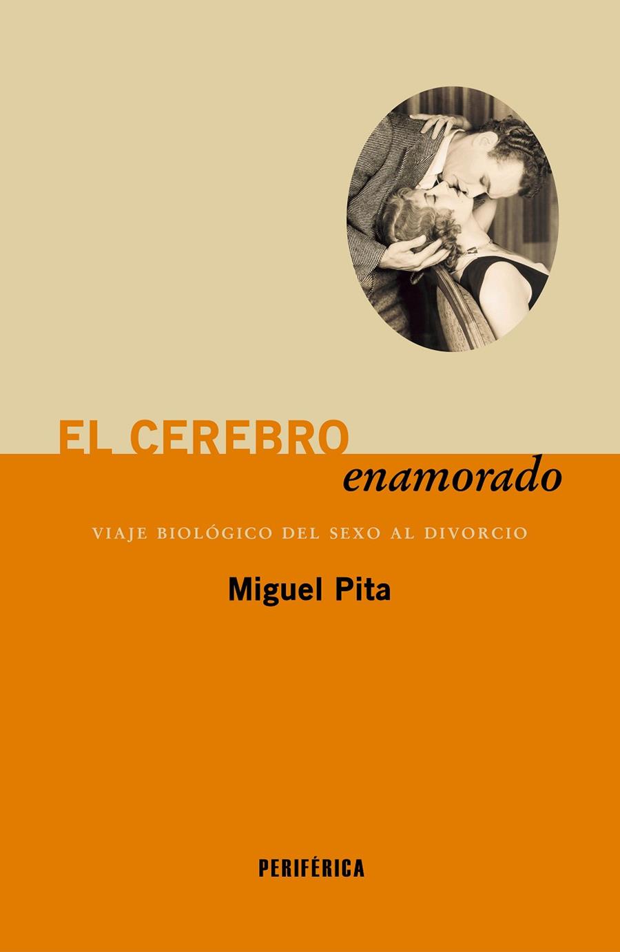 Cerebro enamorado, El | 9788410171619 | Pita, Miguel