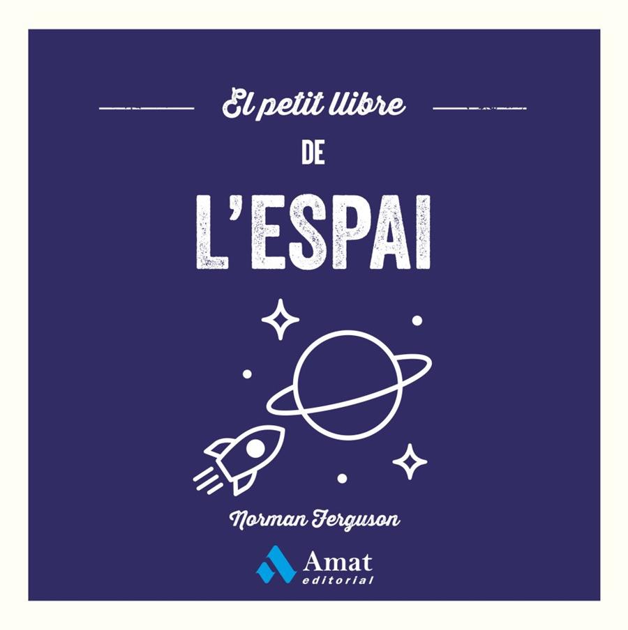 Petit llibre de l'espai, El | 9788410451957 | Ferguson, Norman